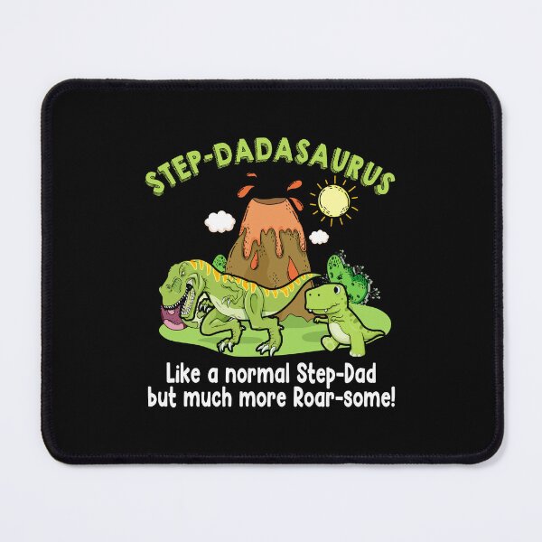 Item preview, Step-Dadasaurus Like A Normal Step Dad But Much Roarsome Father's Day Son designed and sold by hanryhodaky80.