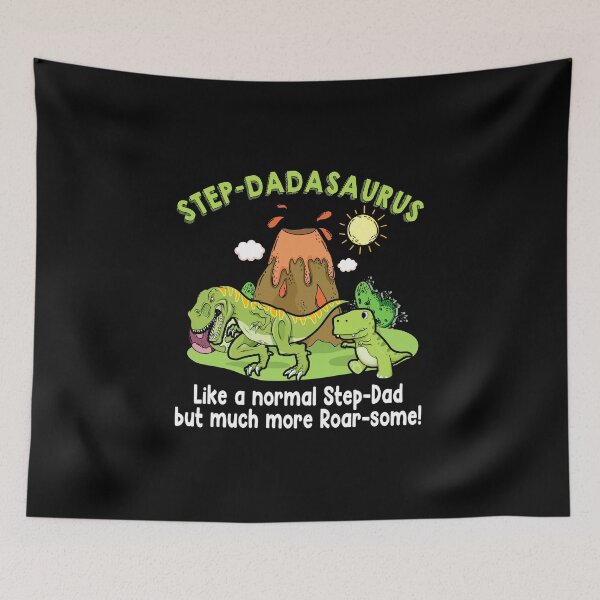Item preview, Step-Dadasaurus Like A Normal Step Dad But Much Roarsome Father's Day Son designed and sold by hanryhodaky80.
