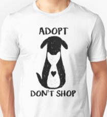 Adoptieren nicht einkaufen Unisex T-Shirt