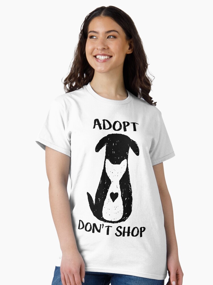 Thumbnail 1 of 7, Classic T-Shirt, Adopt don't shop designed and sold by zkadhyaa.