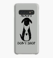Adopt don't shop Case/Skin for Samsung Galaxy