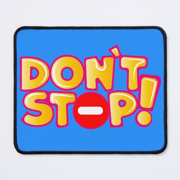 Item preview, Don`t stop! designed and sold by flamini.