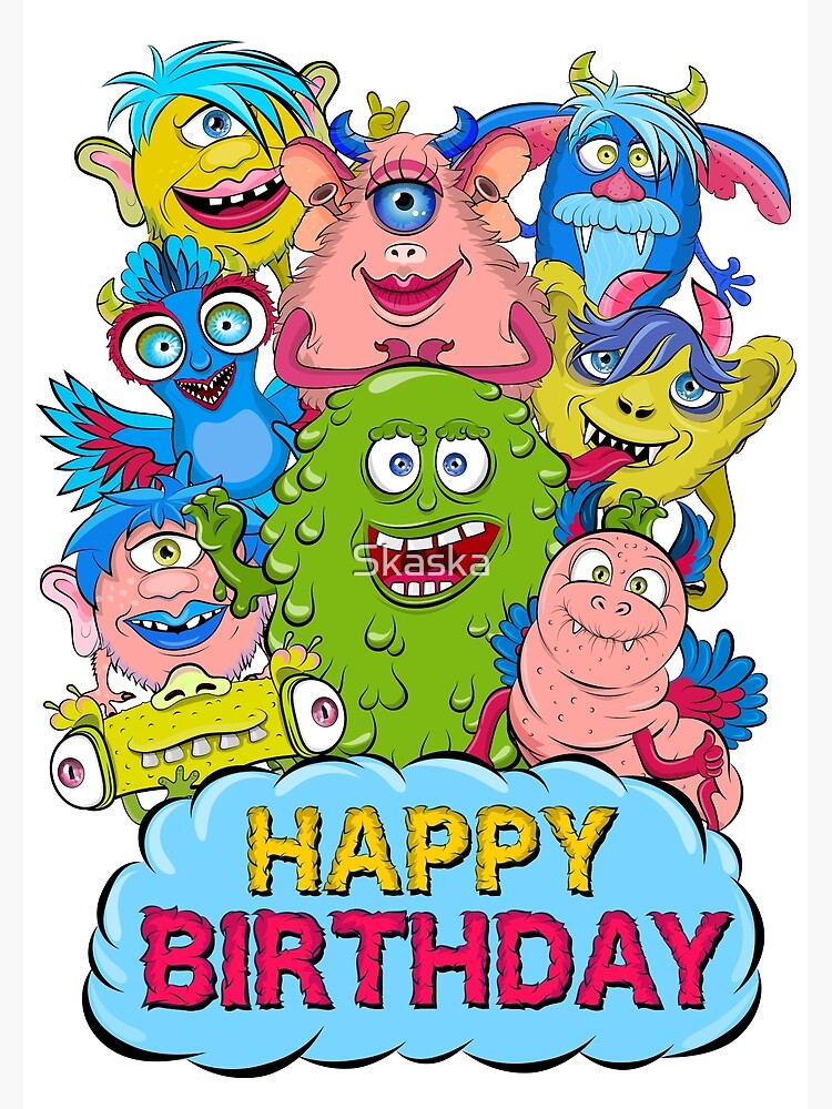 Carte De Vœux Fun Monsters Joyeux Anniversaire Par Skaska Redbubble