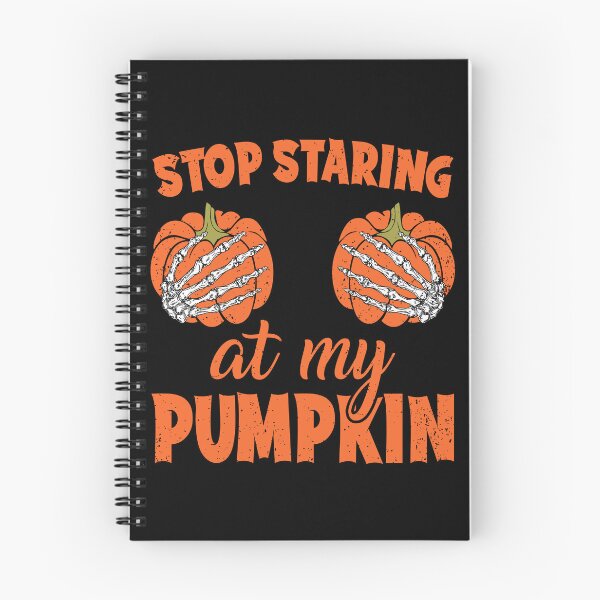 Item preview, Stop Staring At My Pumpkin Halloween designed and sold by hanryhodaky80.