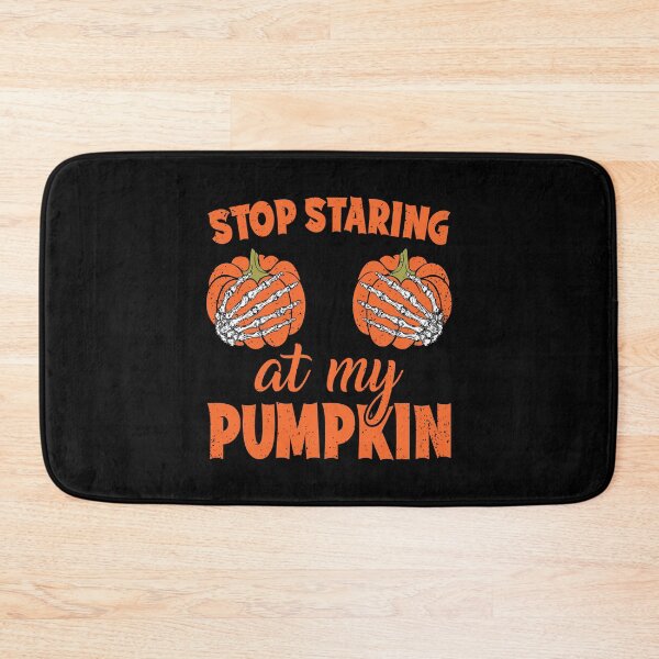 Item preview, Stop Staring At My Pumpkin Halloween designed and sold by hanryhodaky80.