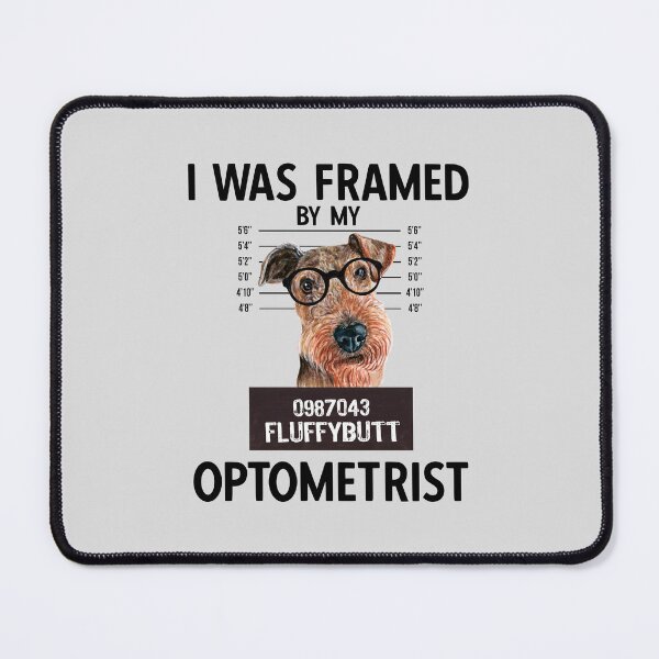 Item preview, Airedale Terrier Wearing Glasses - I Was Framed Optometry Pun Quote designed and sold by Primroaddesigns.