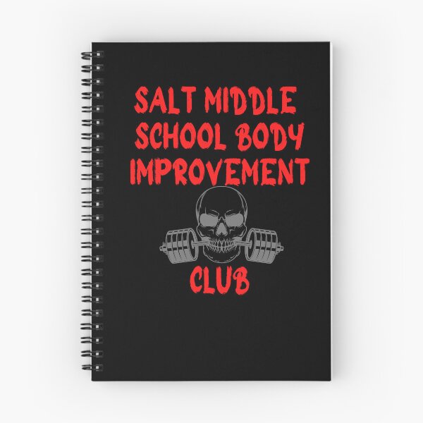 Item preview, Salt Middle School Body Improvement Club cool designed and sold by FLOWER--ART.