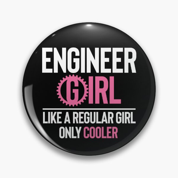 Item preview, Engineer Girl Like A Regular Girl Only Cooler designed and sold by SunsetGloww.