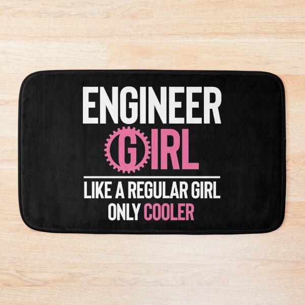 Item preview, Engineer Girl Like A Regular Girl Only Cooler designed and sold by SunsetGloww.
