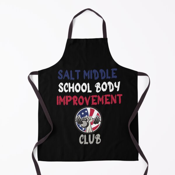 Item preview, Salt Middle School Body Improvement Club funny designed and sold by FLOWER--ART.