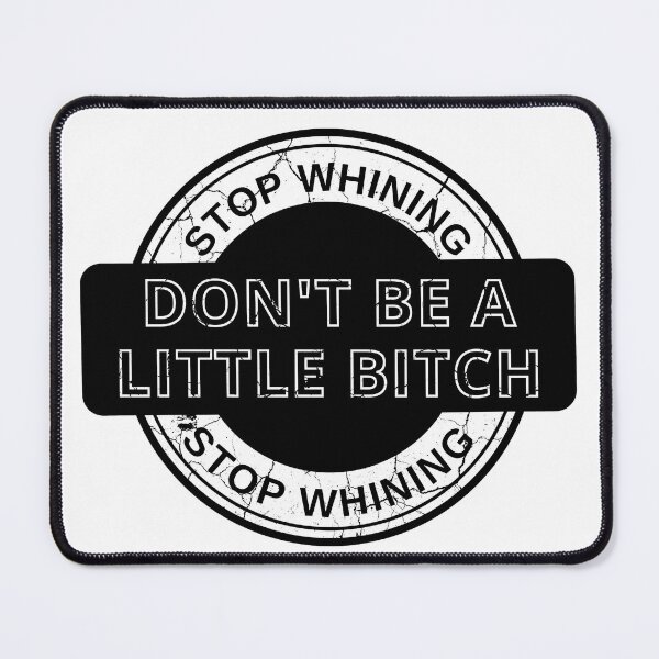 Item preview, Don't Be A Little Bitch badge 3 distressed  designed and sold by KingsManKind.