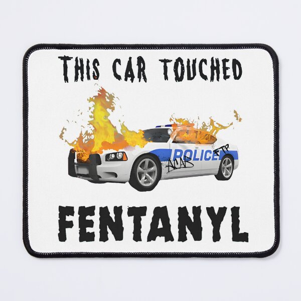 Item preview, This Car Touched Fentanyl Funny Men Women designed and sold by Big Twelve.
