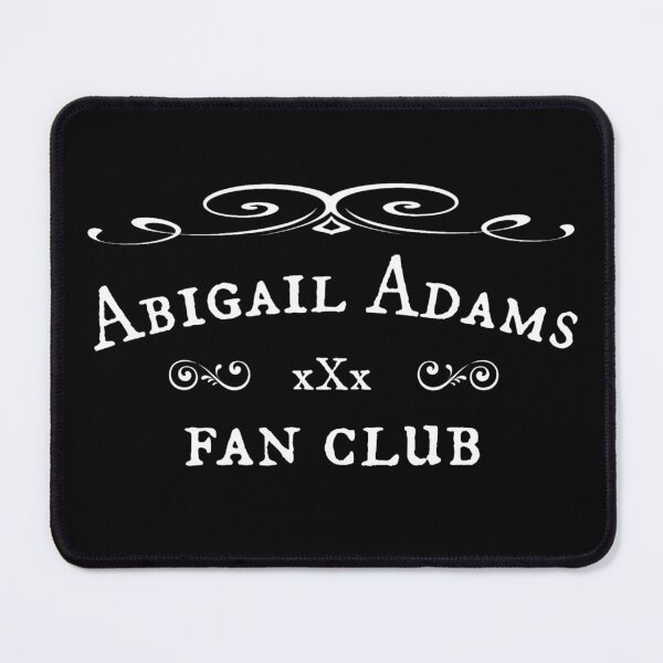 Item preview, Abigail Adams Fan Club  designed and sold by The Junto Shop.