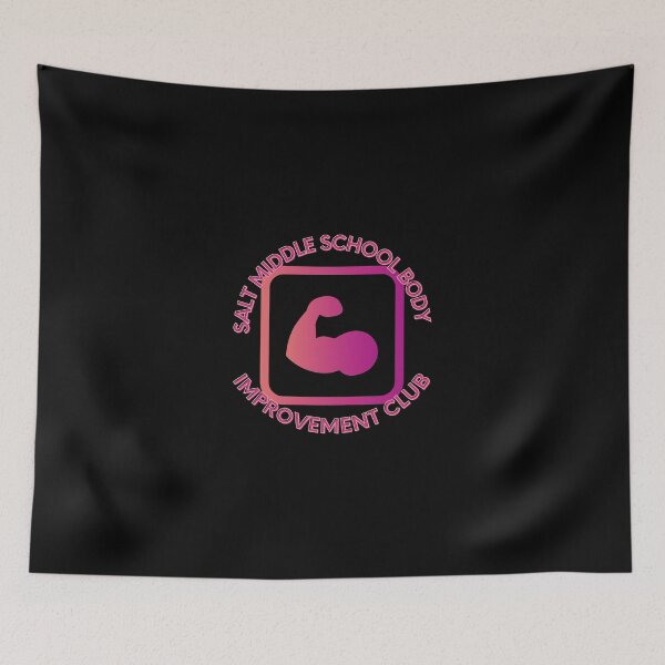 Item preview, Salt Middle School Body Improvement Club  designed and sold by FLOWER--ART.