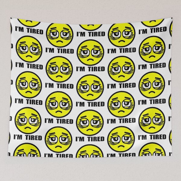 Item preview, I'm tired designed and sold by NewSignCreation.
