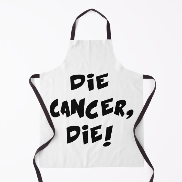 Item preview, Die Cancer Die, Funny Men Women Cancer Awareness designed and sold by Big Twelve.