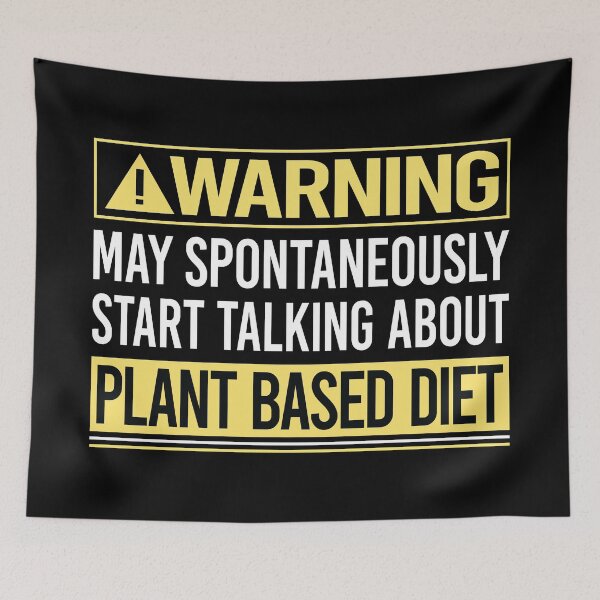 Item preview, Warning About Plant Based Diet Vegan Vegetarian Veganism designed and sold by WrightTrouble.