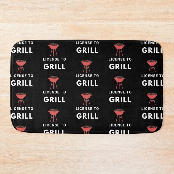 Item preview, License to Grill designed and sold by unclejab.