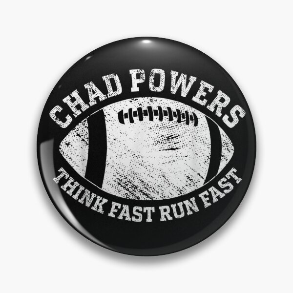 Item preview, Chad Powers American Football, Think Fast Run Fast designed and sold by xteamdesign.