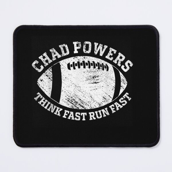 Item preview, Chad Powers American Football, Think Fast Run Fast designed and sold by xteamdesign.