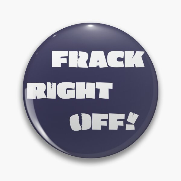 Item preview, Frack Right Off! (White Text) designed and sold by RPJ-Creative.