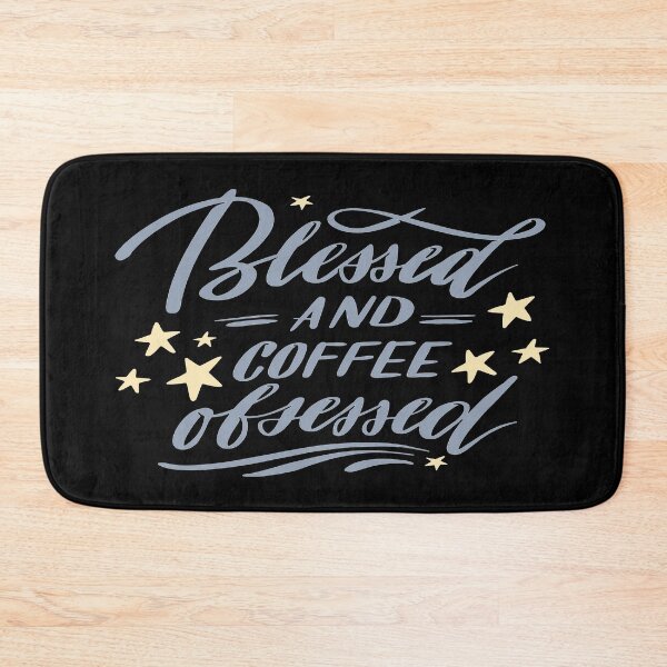 Item preview, Blessed And Coffee Obsessed | Coffee Themed Quotes designed and sold by funnyhalloween.