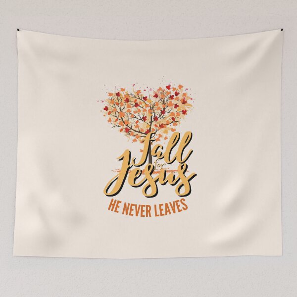Item preview, Fall For Jesus He Never Leaves designed and sold by Lorrre.