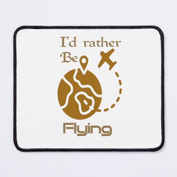 Item preview, Id rather be flying, I would rather be flying,,  designed and sold by Chakilogy.