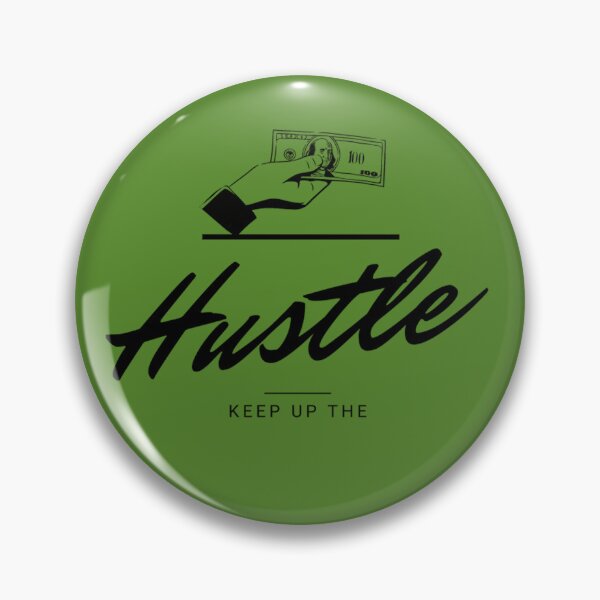 Item preview, Keep up the hustle designed and sold by Laragon11.