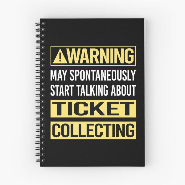 Item preview, Warning About Ticket Collecting Tickets designed and sold by WrightTrouble.