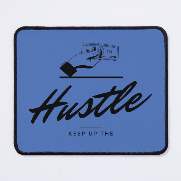 Item preview, Keep up the hustle designed and sold by ART3M1S1A.