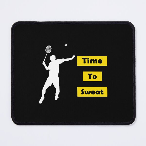 Item preview, Time To Sweat Badminton designed and sold by vineeth.