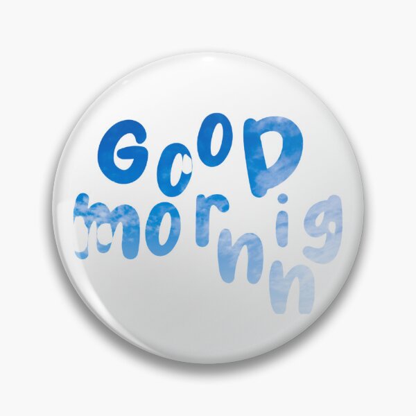 Item preview, Good Morning designed and sold by TheFreak91.