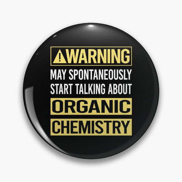 Item preview, Warning About Organic Chemistry designed and sold by WrightTrouble.