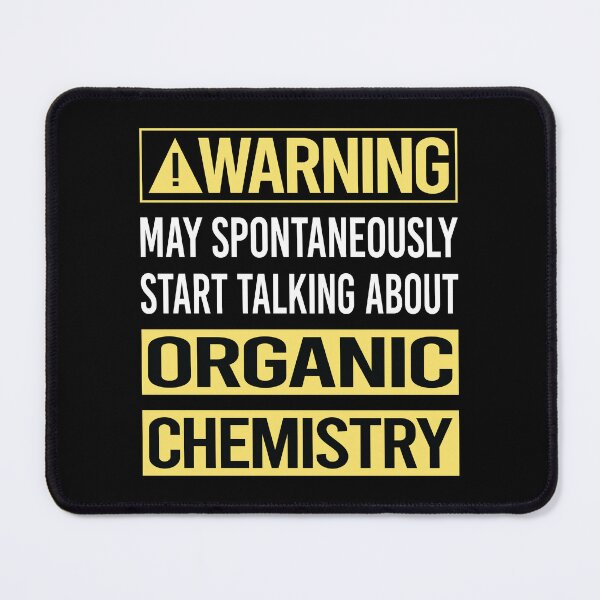 Item preview, Warning About Organic Chemistry designed and sold by WrightTrouble.