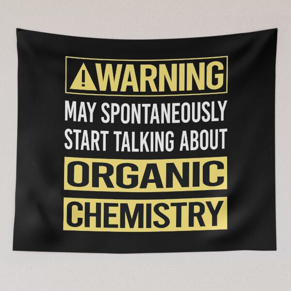 Item preview, Warning About Organic Chemistry designed and sold by WrightTrouble.
