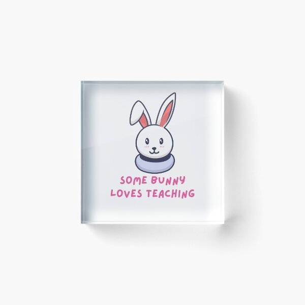 Item preview, some bunny loves teaching designed and sold by Gmarket5.