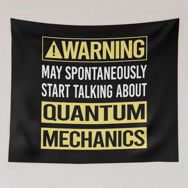 Artikelvorschau, Warnung vor der Quantenmechanik entworfen und verkauft von WrightTrouble.