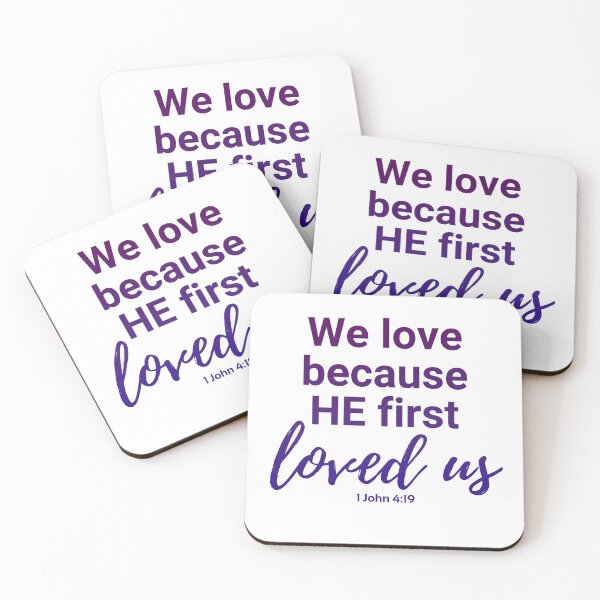 Item preview, 1John 4:19 We love because he first loved us (Purple Gradient) designed and sold by rainbowsinks.