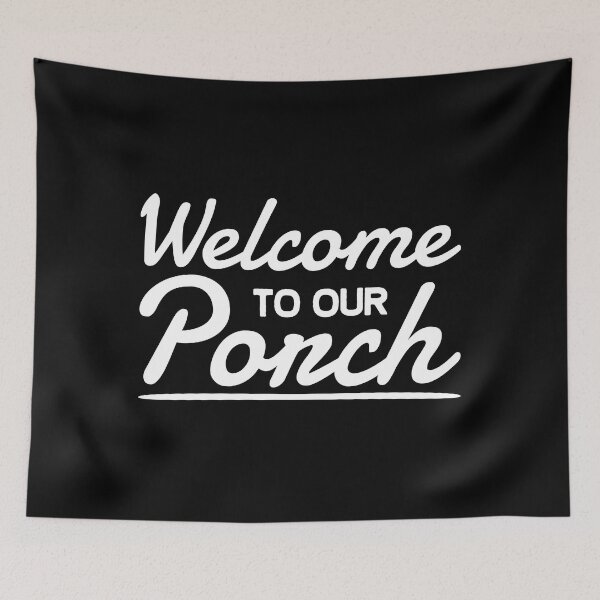Item preview, Welcome To Our Porch Welcoming Guests Front Porch Decoration designed and sold by Team150Designz.