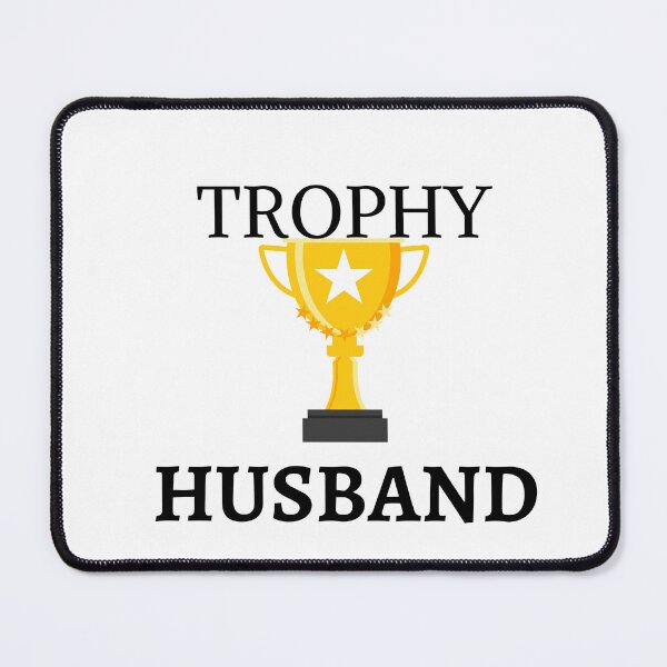 Item preview, TROPHY HUSBAND designed and sold by RachodShop.