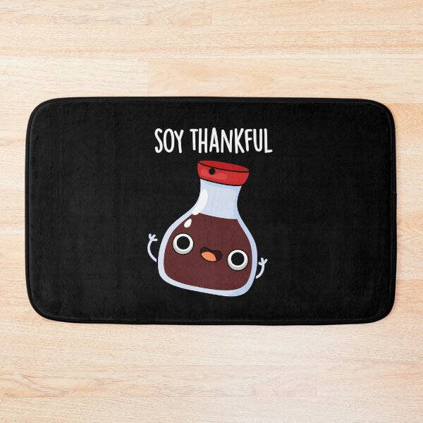 Item preview, Soy Thankful Funny Soy Sauce Puns (Dark BG) designed and sold by punnybone.