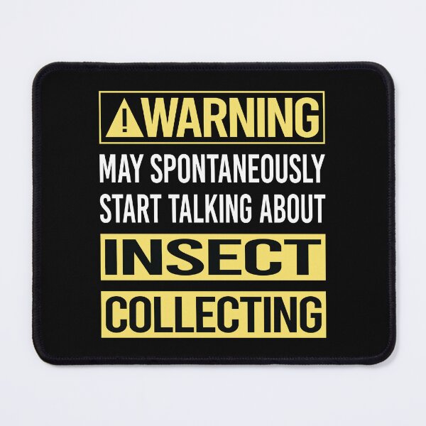 Item preview, Warning About Insect Collecting designed and sold by WrightTrouble.