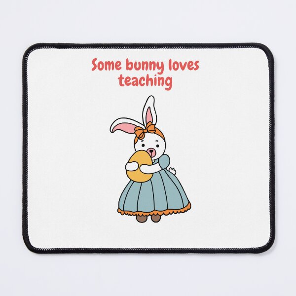 Item preview, some bunny loves teaching designed and sold by Gmarket5.