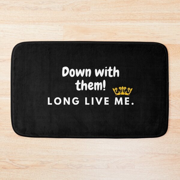 Item preview, Down with them, long live me. designed and sold by sarantis.