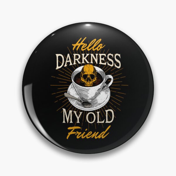 Item preview, Hello Darkness My Old Friend | Coffee & Halloween Themed Quotes designed and sold by funnyhalloween.
