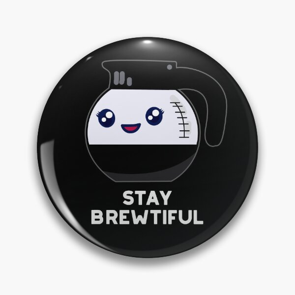 Item preview, Stay Brewtiful Funny Coffee Puns (Dark BG) designed and sold by punnybone.