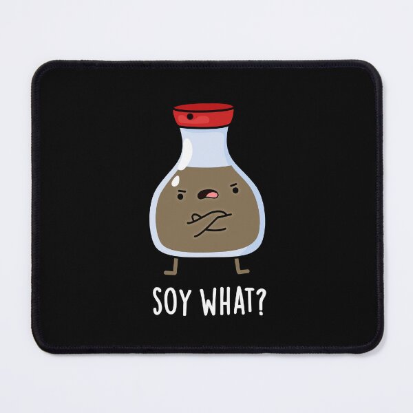 Item preview, Soy What Funny Soy Sauce Puns (Dark BG) designed and sold by punnybone.