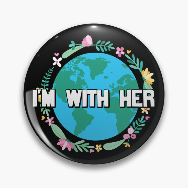 Item preview, I'M WITH HER designed and sold by proearth2022.