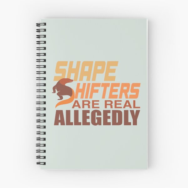 Item preview, Shape shifters are real allegedly. designed and sold by TaraGbear.